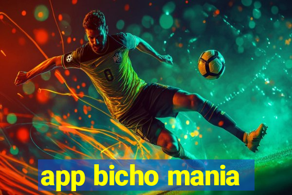 app bicho mania